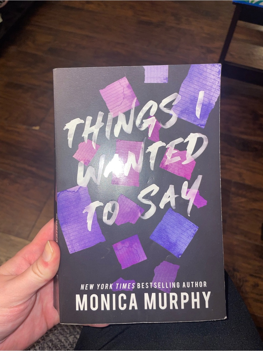 Monica Murphy "Things I Wanted to Say" Paperback - Purple Cover